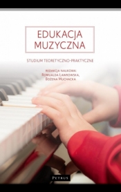 Edukacja muzyczna - Romualda Ławrowska, Bożena Muchacka