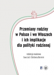 Przemiany rodziny w Polsce i we Włoszech i ich implikacje dla polityki rodzinnej