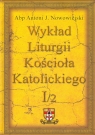 Wykład Liturgii Kościoła Katolickiego tom 1 część 1 Nowowiejski Antoni J.