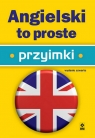 Angielski to proste Przyimki Paul Seligson