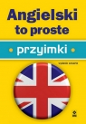 Angielski to proste. Przyimki Paul Seligson