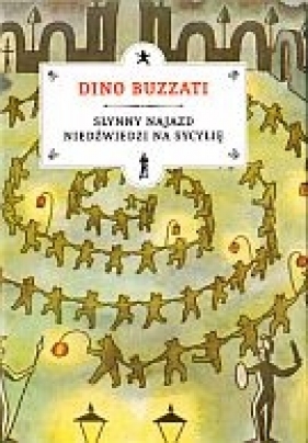 Słynny najazd niedźwiedzi na Sycylię - Buzzati Dino