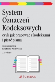 System Oznaczeń Kodeksowych czyli jak pracować z kodeksami i pisać pisma - Katarzyna Wiśniewska
