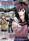 Destroy All Humans. They Can`t Be Regenerated. A Magic: The Gathering Manga, Katsura Ise