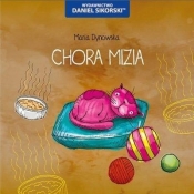 Chora Mizia - Maria Dynowska, Gerard Śmiechowski