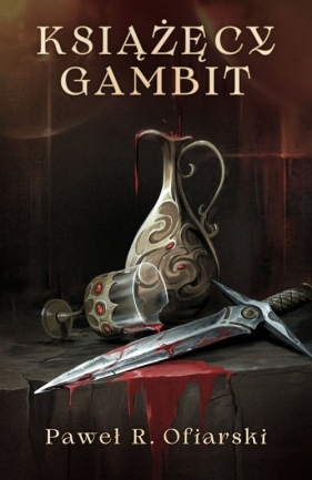 Książęcy gambit - Paweł R. Ofiarski