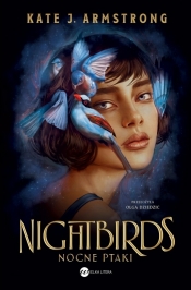 Nightbirds. Tom 1. Nocne ptaki - Kate J. Armstrong