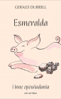 Esmeralda i inne opowiadania - Gerald Durrell