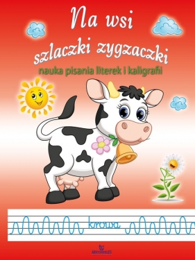 Na wsi szlaczki zygzaczki - Jarosław Żukowski