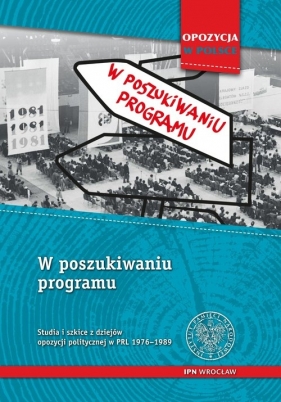 W poszukiwaniu programu.