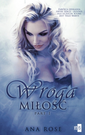 Wroga miłość - Ana Rose