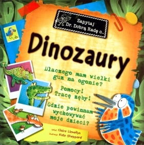 Zapytaj Dr Dobrą Radę o Dinozaury - Llewellyn Claire