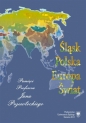 Śląsk - Polska - Europa - Świat - Mieczysław Stolarczyk, red. Kazimierz Miroszewski