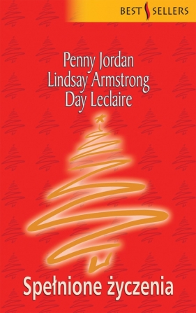 Spełnione życzenia - Penny Jordan, Lindsay Armstrong, Day Leclaire
