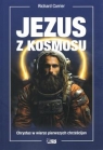 Jezus z kosmosu. Chrystys w wierze pierwszych chrześcijan Richard Carrier