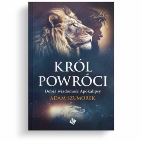 Król powróci - Adam Szumorek