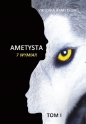 Ametysta 7 wymiar Tom 1 - Viktoria Armstrong
