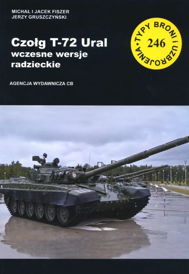 TBiU 246. Czolg T-72. Ural Wczesne wersje radzieckie