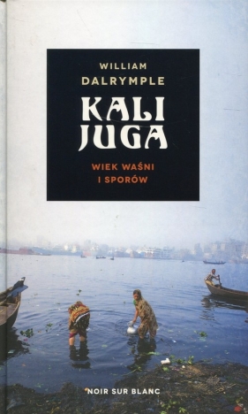 Kalijuga - William Dalrymple