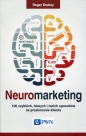 Neuromarketing - Roger Dooley