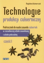 Technologie produkcji cukierniczej podręcznik część 1