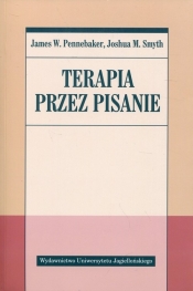 Terapia przez pisanie - James W. Pennebaker