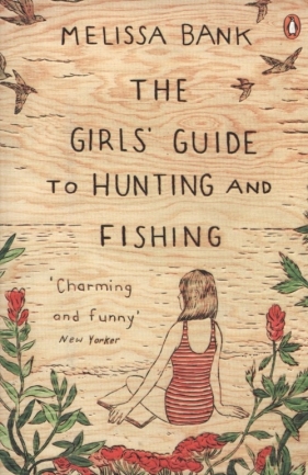 The Girls Guide to Huntig and Fishing - Bank Melissa<br />