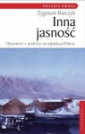 Inna jasność Opowieści z podróży na najdalszą Północ Barczyk Zygmunt