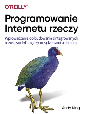 Programowanie Internetu rzeczy - Andy King