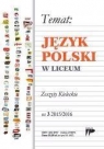 Język Polski w Liceum nr. 3 2015/2016 Opracowanie zbiorowe