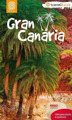 Gran Canaria Travelbook W 1 - Wilczyńska Berenika
