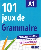 101 jeux de FLE A1 ćwiczenia z gramatyki francuskiej - Camille Dereeper