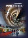 Metro w Polsce Rogiński Andrzej