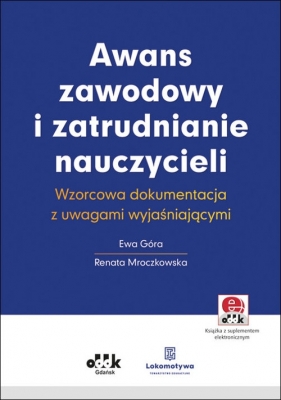Awans zawodowy i zatrudnianie nauczycieli - Ewa Góra, Renata Mroczkowska