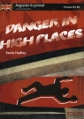 Danger in high places Angielski kryminał z ćwiczeniami Hadley Kevin