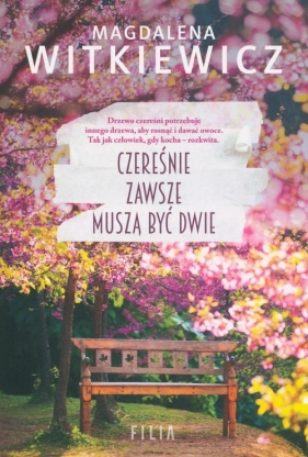 Czereśnie zawsze muszą być dwie - Magdalena Witkiewicz