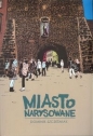 Miasto narysowane - Dominik Szcześniak