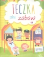 Teczka pełna zabaw - Opracowanie zbiorowe