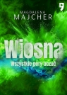 Wiosna. Wszystkie pory uczuć wyd. 2 Magdalena Majcher