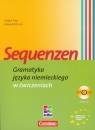 Sequenzen Gramatyka języka niemieckiego w ćwiczeniach z płytą CD Evelyn Frey, Roland Dittrich