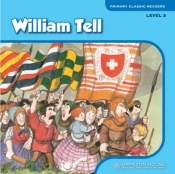 Reader. Level 3. William Tell - Opracowanie zbiorowe