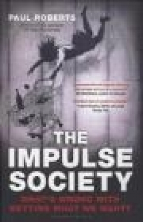 The Impulse Society Paul Roberts