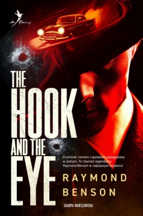 Uniwersum Jamesa Bonda. The Hook and The Eye - Raymond Benson
