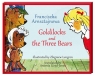 Goldilocks and the Three Bears  Arnsztajnowa Franciszka