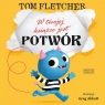 W twojej książce jest potwór Fletcher Tom