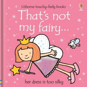 That's not my fairy… - Watt Fiona