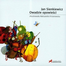Owadzie opowieści - Sienkiewicz Jan