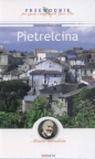 Pietrelcina Przewodnik po życiu i miejscach Ojca Pio - Edward Augustyn
