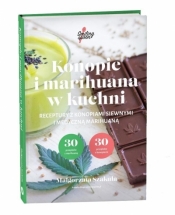 Konopie i marihuana w kuchni - Małgorzata Szakuła