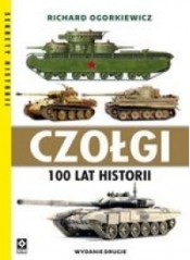 Czołgi. 100 lat historii - Richard Ogorkiewicz